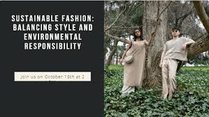 Sustainable Fashion 2025: Revolusi Gaya Hidup Ramah Lingkungan dan Etika Global