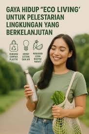 Eco-Living 2025: Gaya Hidup Sehat, Ramah Lingkungan, dan Tren Perkotaan Modern